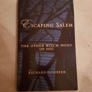 Escaping Salem by Richard Godbeer